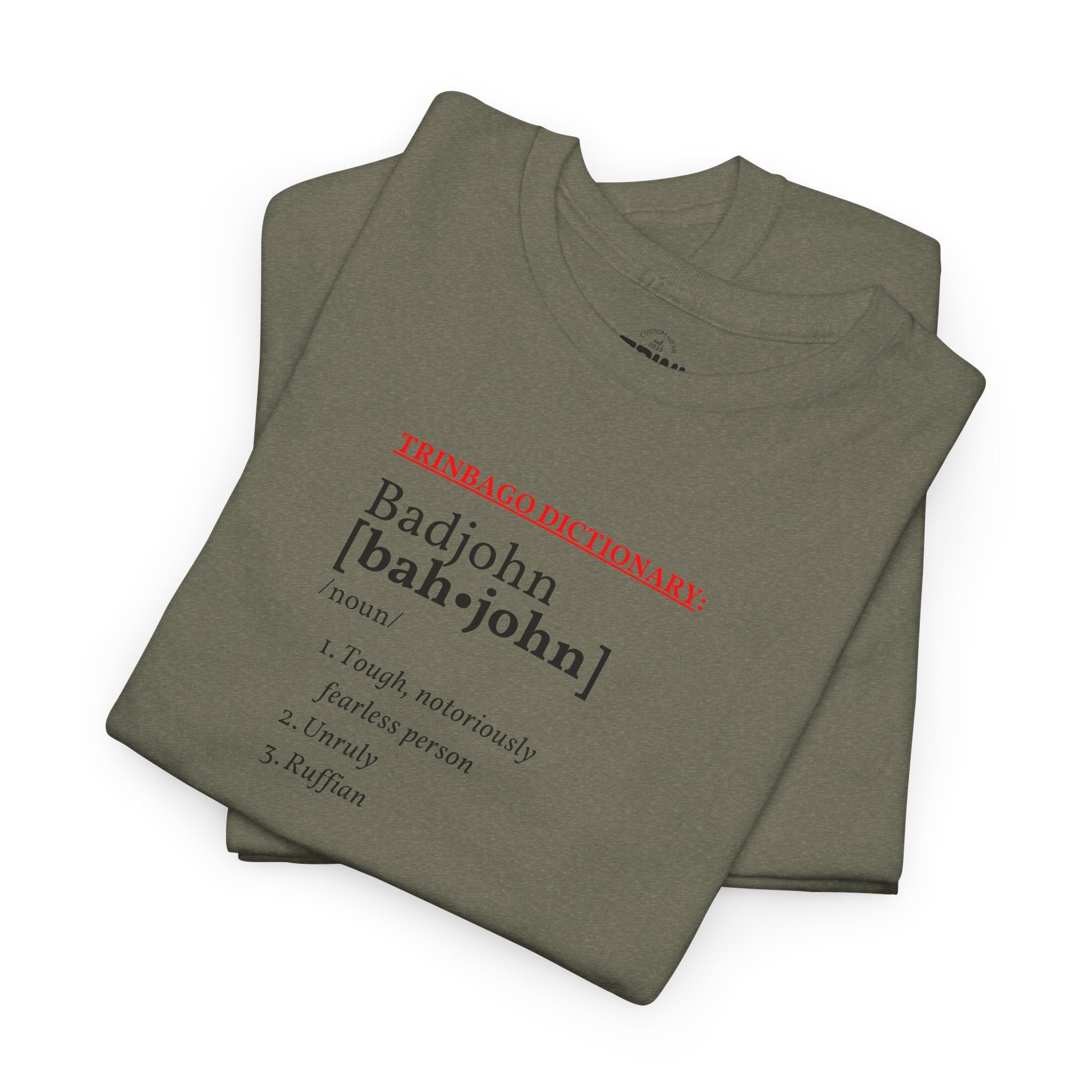 "Badjohn" - Trinbago Term Inspired Soft T-Shirt